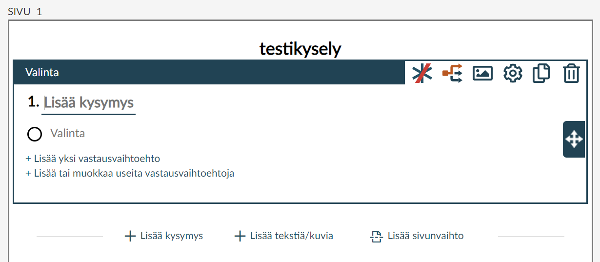 Kysely nimeltä 'testikysely', johon on lisätty tyhjä valintakysymys.